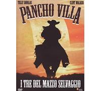 Pancho Villa - I Tre Del Mazzo Selvaggio
