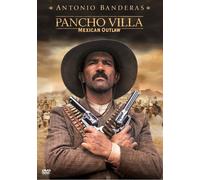 Pancho Villa - Mexican Outlaw
