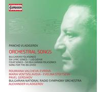 Pancho Vladigerov Pancho Vladigerov: Orchestral Songs (CD) Album