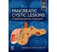 Pancreatic Cystic Lesions: A Multidisciplinary Approach: A Multidisciplinary Approach