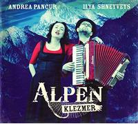 Pancur, Andrea & Ilya Shneyveys - Alpen Klezmer
