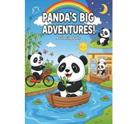 Panda Adventures: A Fun Coloring Book for Kids: Cute Panda Scenes, Forest Adventures & Fun Coloring Pages for Ages 4-8