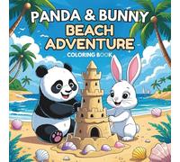 Panda & Bunny's Beach Adventure: A Fun Bold & Easy Coloring Book For Adults and Teens