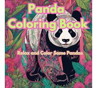 Panda Coloring Book: Relax and Color some Pandas