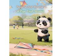 Panda Fun First Words Series: A Plan That Works! (Level 4-2): A Picture Book for Kids to Learn Vocabulary with Cute Pandas