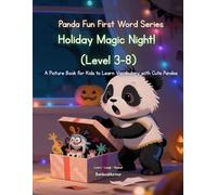 Panda Fun First Words Series: Holiday Magic Night (Level 3-8): A Picture Book for Kids to Learn Vocabulary with Cute Pandas