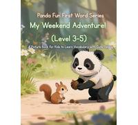 Panda Fun First Words Series: My Weekend Adventure! (Level 2-5): A Picture Book for Kids to Learn Vocabulary with Cute Pandas: 21