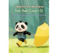 Panda Fun First Words Series: Rain, Rain! (Level 1-3): A Picture Book for Kids to Learn Vocabulary with Cute Pandas