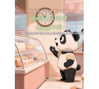 Panda Fun First Words Series: Waiting Is Hard! (Level 4-4): A Picture Book for Kids to Learn Vocabulary with Cute Pandas