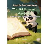Panda Fun First Words Series: What Did We Learn? (Level 4-8): A Picture Book for Kids to Learn Vocabulary with Cute Pandas