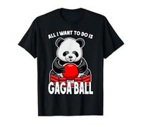 Panda Gaga Ball Tutto Quello Che Voglio Fare è Un Simpatico e Divertente Giocatore di orsi Maglietta