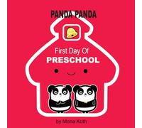 Panda Panda: First day of Preschool