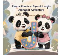 Panda Phonics: Bam & Lumi's Alphabet Adventure: Explore the Sounds of letter J