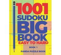 Panda Puzzle Book 1001 Sudoku Big Book Easy To Hard - Book 1 (Tascabile)