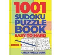 Panda Puzzle Book 1001 Sudoku Puzzle Books Easy To Hard - Book 2 (Tascabile)