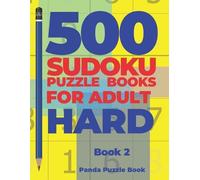 Panda Puzzle Book 500 Sudoku Puzzle Books For Adults Hard - Book 2 (Tascabile)