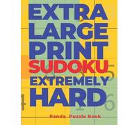 Panda Puzzle Book Extra Large Print Sudoku Extremely Hard (Tascabile)
