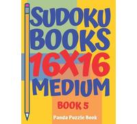 Panda Puzzle Book Sudoku Books 16 x 16 - Medium - Book 5 (Tascabile)