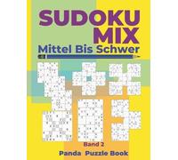 Panda Puzzle Book Sudoku Mix Mittel Bis Schwer - Band 2 (Tascabile)