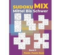 Panda Puzzle Book Sudoku Mix Mittel Bis Schwer - Band 5 (Tascabile)