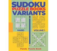 Panda Puzzle Book Sudoku Variants Puzzle Books Hard - Volume 1 (Tascabile)