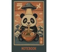 Panda Ramen UFO Notebook: Cute Japanese Ramen Panda Design | Lined Notebook for Teens & Food Lovers