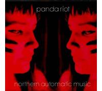 Panda Riot - Panda Riot - Northern Automatic Music [Japan CD] VJR-3149