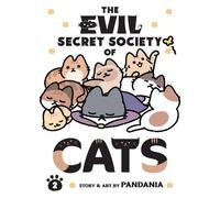 PANDANIA The Evil Secret Society of Cats Vol. 2 (Tascabile)