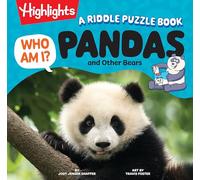 Pandas and Other Bears: Bear Riddle and Picture Book for Kids With Fun Animal Facts, Visual Puzzles and Guessing Games Made for Young Readers 4-8