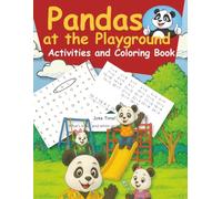 Pandas at the Playground Activities and Coloring Book: A Laugh-and-Learn Adventure Packed with Word Games, Brain Boosters, Jokes, and Puzzles to ... Writing & Spelling Skills for Kids Ages 7+