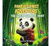 Panda's First Adventure: The Great Bamboo Hunt: 1