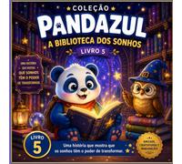Pandazul e a Biblioteca dos Sonhos