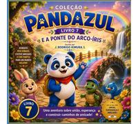 Pandazul e a Ponte do Arco-Íris
