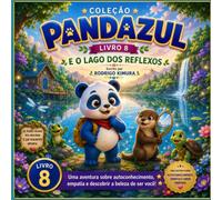 Pandazul e o Lago dos Reflexos