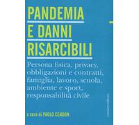 Pandemia e danni risarcibili - [Corsiero Editore]