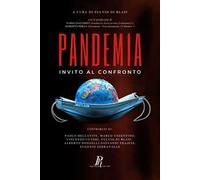Pandemia. Invito al confronto