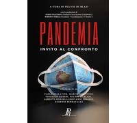 Pandemia: Invito al confronto
