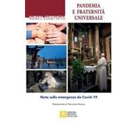 Pandemic and universal brotherhood. Notes on the Covid-19 emergency