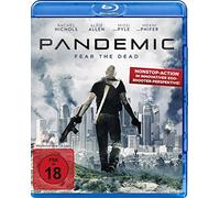 Pandemic - Fear the Dead - Uncut