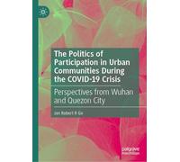 Pandemic Stories: Understanding Community Participation and Politics in Urban Grassroots During the Covid-19 Crisis