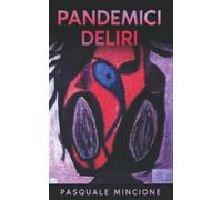 Pandemici Deliri