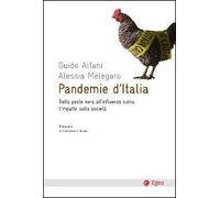 Pandemie d'Italia. Dalla peste nera all'influenza suina: l'impatto sulla società