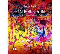 Pandenostrum. Psiconautica virale