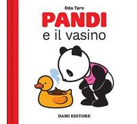 Pandi e il vasino. Ediz. a colori