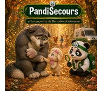 PandiSecours: et la rencontre de Barnabé et Guimauve