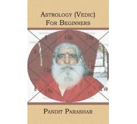 Pandit Parashar Astrology (Vedic) For Beginners (Tascabile)