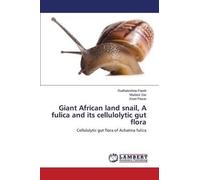 Pandit Radhakrishna Da Giant African land snail, A fulica and its c (Tascabile)