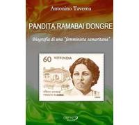 Pandita Ramabai Dongre. Biografia di una «femminista samaritana»