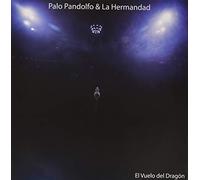 Pandolfo, Palo/ La Hermandad - El Vuelo De Dragon