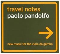 Pandolfo, Paolo - Travel Notes-New Music For Viola Da Gamba